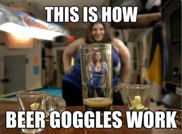 How_beer_goggles_work_Funny_Meme.jpg
